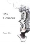 London Poetry Life poetry book Tiny Collisions BY Poppy Dillon cheap buy