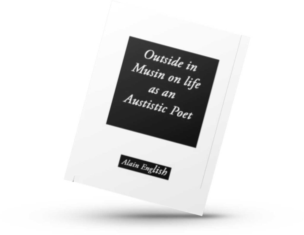 poetry book by Alain English Outside In musin on life as an Autistic Poet